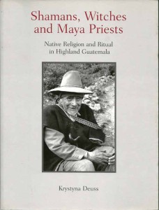 Cover of Shamans, Witches and Maya Priests