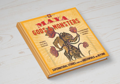 BOOK ALERT Maya Gods & Monsters