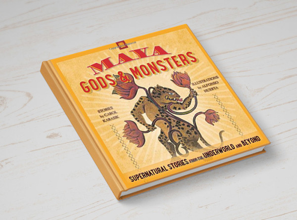 BOOK ALERT Maya Gods & Monsters